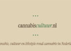 Welkom op cannabiscultuur.nl: een nieuw platform voor de cannabiscultuur in Nederland
